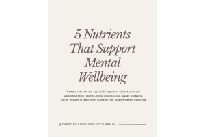 5 nutrients for your mental wellbeing and feeling at your best
