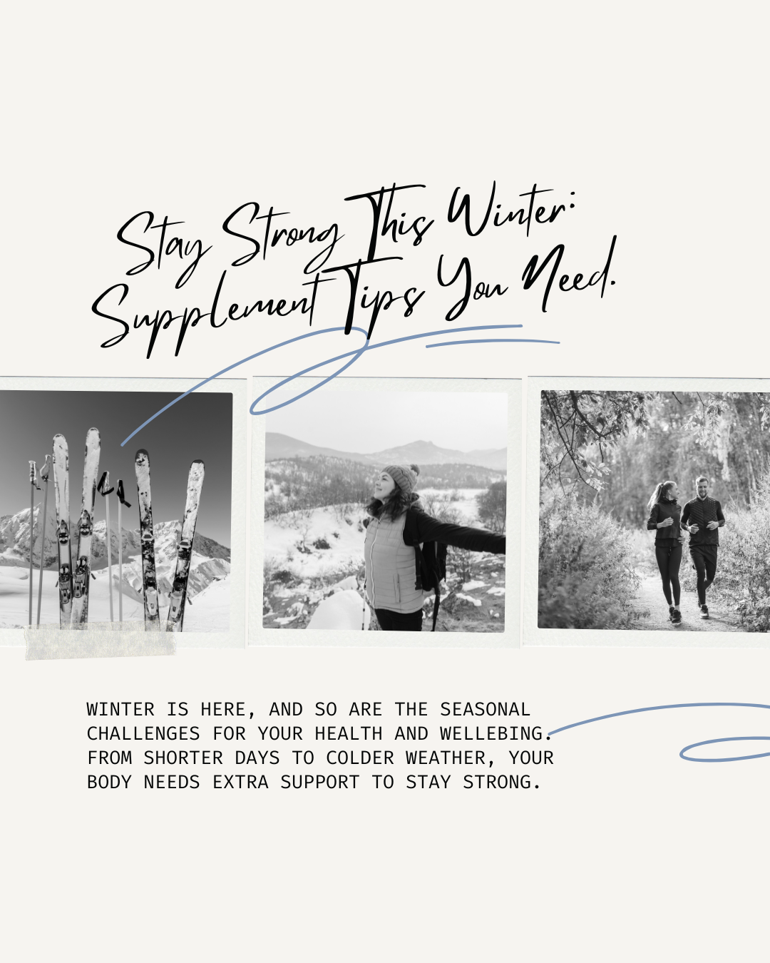 Supplements to stay strong this winter