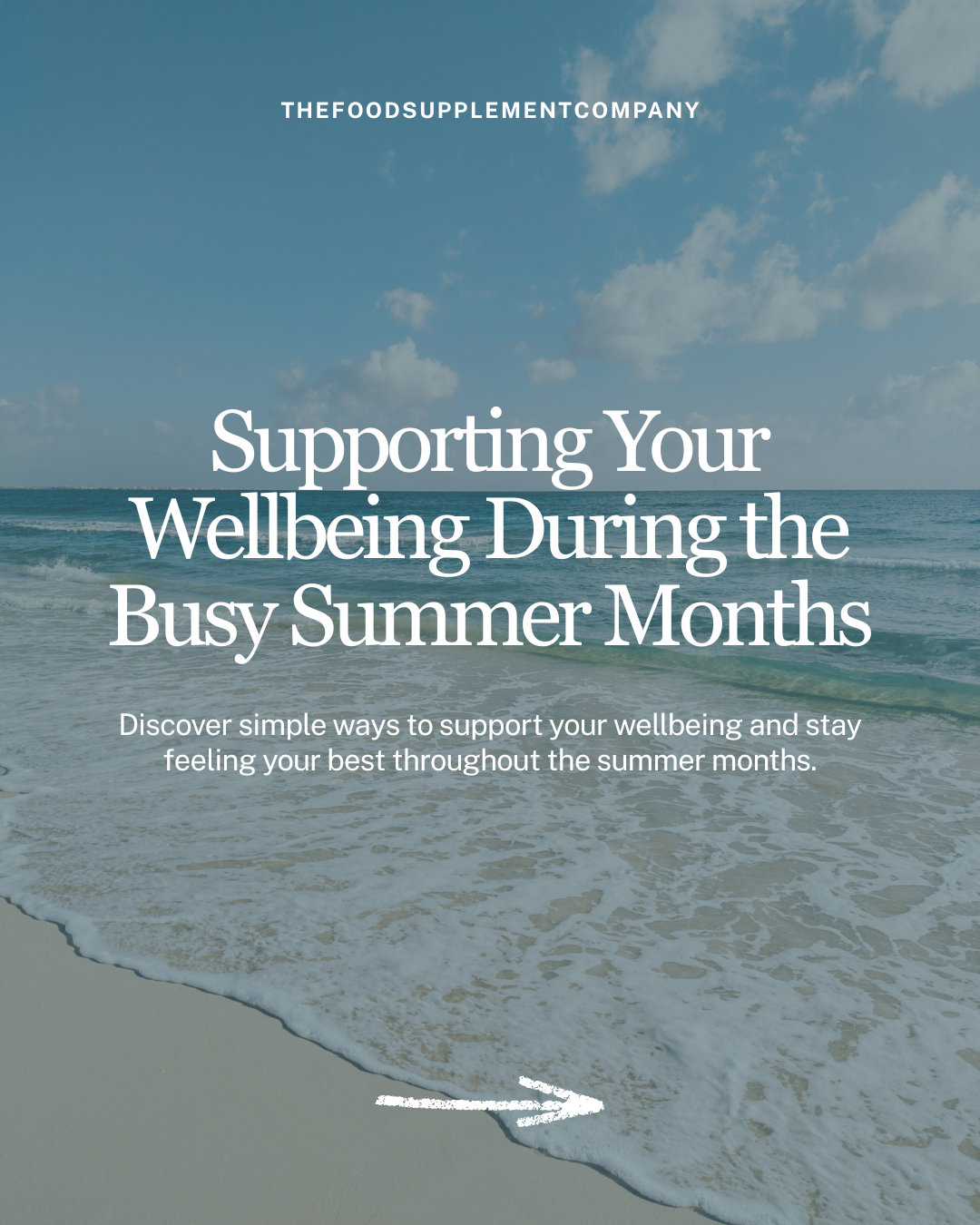 Support your wellbeing during the summer months