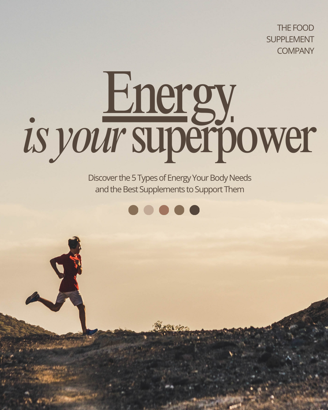 The 5 Types of Energy Your Body Needs and the Best Supplements to Support Them